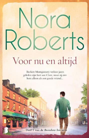 Voor nu en altijd / Boonsboro Inn / 1 9789022588505, Verzenden, Zo goed als nieuw, Nora Roberts