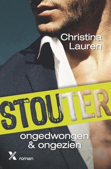 Ongedwongen & ongezien / Stouter / 5 9789401607520, Verzenden, Gelezen, Christina Lauren