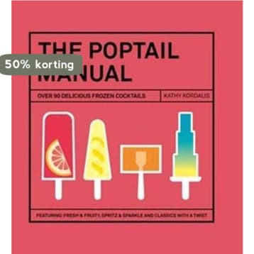 The Poptail Manual 9781784880934 Kathy Kordalis, Verzenden, Kathy Kordalis