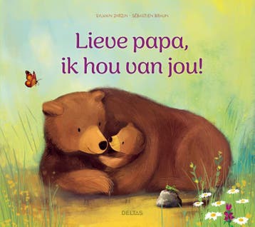 Lieve papa, ik hou van jou! 9789044770766 Sylvain Zorzin, Verzenden, Sylvain Zorzin