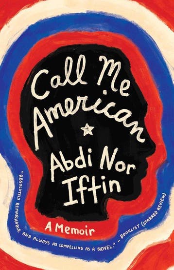 Call Me American 9780525433026 Abdi Nor Iftin, Verzenden, Abdi Nor Iftin