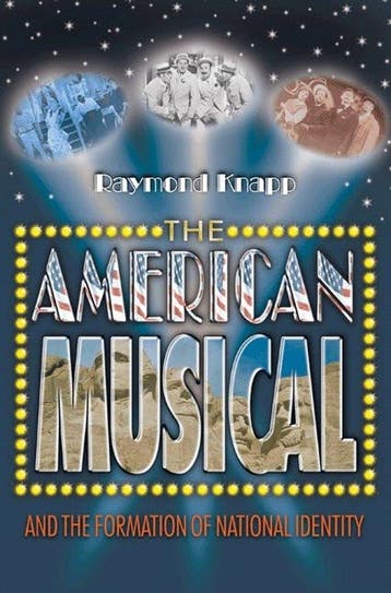 The American Musical and the Formation of National Identity, Verzenden, Gelezen, Raymond Knapp