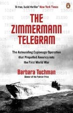 The Zimmermann Telegram 9780241968260 Barbara Tuchman, Verzenden, Gelezen, Barbara Tuchman
