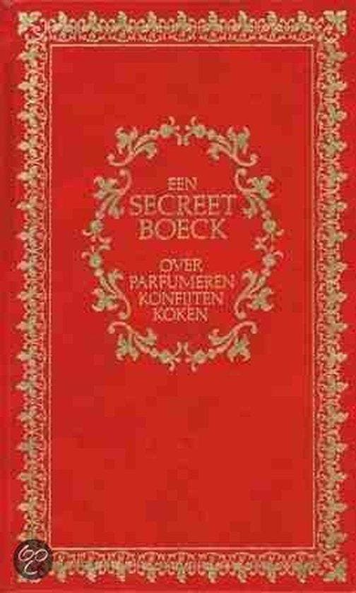 Secreet-boeck uit de 17e eeuw over parfumeren 9789070667047, Livres, Livres Autre, Envoi