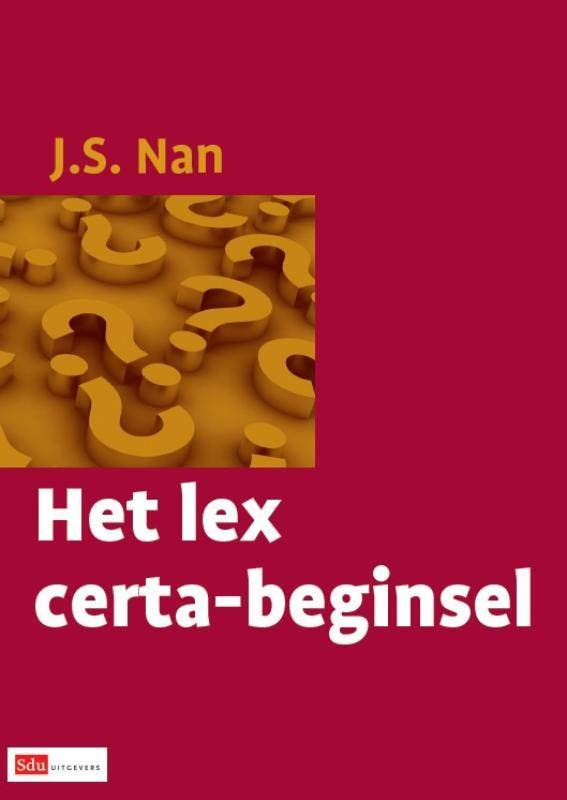 Het lex certa-beginsel 9789012385473 J.S. Nan, Livres, Science, Envoi