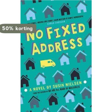 No Fixed Address 9781783447213 Susin Nielsen, Verzenden, Susin Nielsen