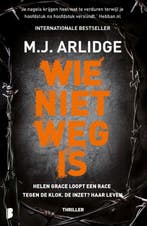 Helen Grace 6 - Wie niet weg is 9789022586136 M.J. Arlidge, Boeken, Verzenden, Gelezen, M.J. Arlidge