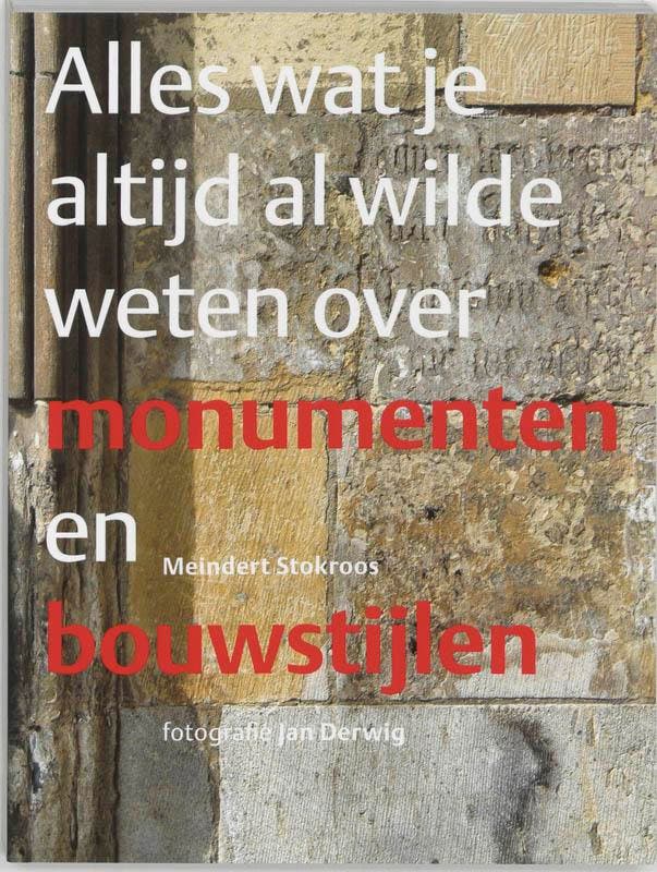 Alles wat je altijd al wilde weten over monumenten en, Livres, Art & Culture | Architecture, Envoi