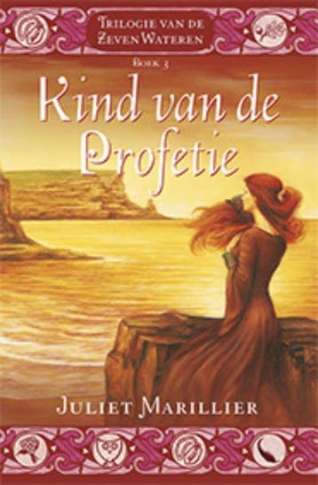 Kind van de profetie / Zeven Wateren / 3 9789024538935, Verzenden, Juliet Marillier