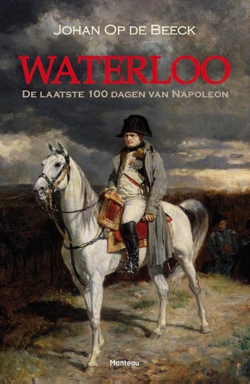 Waterloo 9789022328545 Johan Op de Beeck, Livres, Verzenden, Johan Op de Beeck