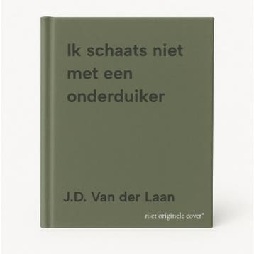Ik schaats niet met een onderduiker 9789464375442, Verzenden, Zo goed als nieuw, J.D. Van der Laan