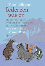 Iedereen was er 9789045109909 Toon Tellegen, Verzenden, Gelezen, Toon Tellegen