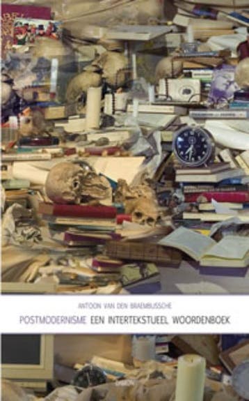 Postmodernisme 9789055737901 A.A. Van den Braembussche, Verzenden, Gelezen, A.A. Van den Braembussche