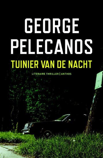 Tuinier van de nacht 9789041419811 George Pelecanos, Verzenden, Gelezen, George Pelecanos