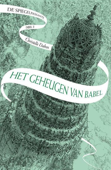Het geheugen van Babel / De spiegelpassante / 3, Verzenden, Gelezen, Christelle Dabos