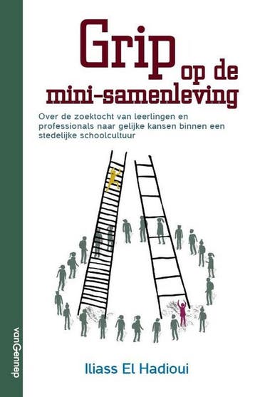 Grip op de mini-samenleving 9789461645579 Iliass El Hadioui, Verzenden, Iliass El Hadioui