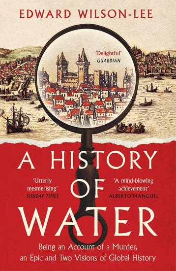 A History of Water 9780008358259 Edward Wilson-Lee, Verzenden, Edward Wilson-Lee