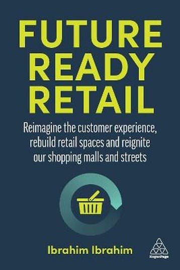 Future-Ready Retail 9781398603349 Ibrahim Ibrahim, Boeken, Verzenden, Zo goed als nieuw, Ibrahim Ibrahim