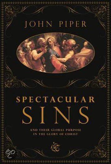 Spectacular Sins 9781433502750 John Piper, Verzenden, John Piper