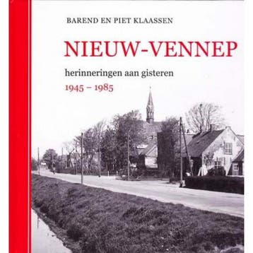 Nieuw-Vennep / Uyt hoven, dorpen en steden 9789490920029, Verzenden, Gelezen, B. Klaassen