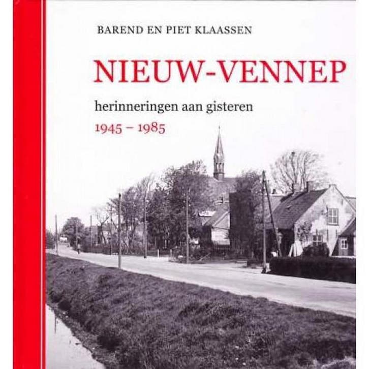 Nieuw-Vennep / Uyt hoven, dorpen en steden 9789490920029, Boeken, Geschiedenis | Stad en Regio, Gelezen, Verzenden