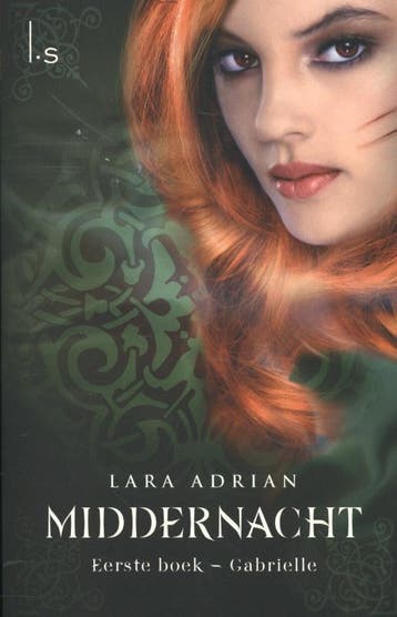 Gabrielle / Middernacht / 1 9789024556571 Lara Adrian, Verzenden, Zo goed als nieuw, Lara Adrian