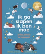 Ik ga slapen ik ben moe / Peuterbijbel Serie 9789033833724, Verzenden, Willemijn de Weerd