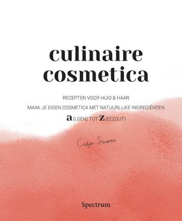 Culinaire Cosmetica 9789000364077 Susette Brabander, Boeken, Verzenden, Gelezen, Susette Brabander