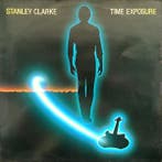Stanley Clarke - Time Exposure, Gebruikt