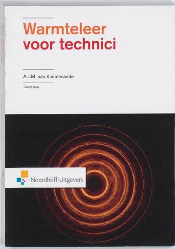 Warmteleer voor technici / Vast Boek 9789001788520, Verzenden, Gelezen, A.J.M. van Kimmenaede