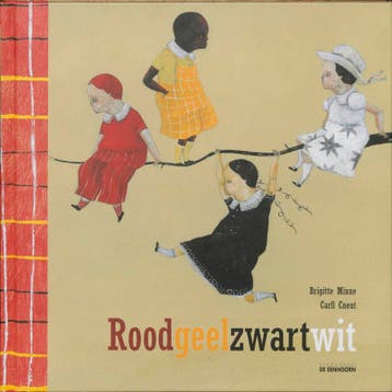 Roodgeelzwartwit 9789058381064 Brigitte Minne, Verzenden, Brigitte Minne
