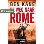 De weg naar Rome / De Verloren Legioen kronieken / 3, Verzenden, Ben Kane
