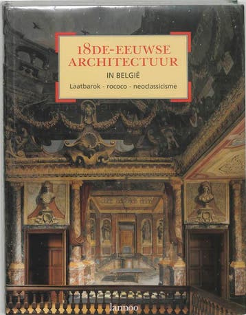 18de-eeuwse architectuur in België / Architectuur in België, Boeken, Verzenden, Zo goed als nieuw