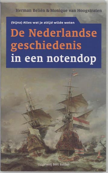 De nederlandse geschiedenis in een notedop 9789035132764, Verzenden, M. van Hoogstraten
