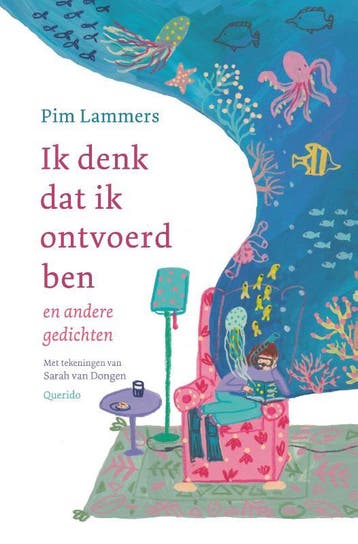 Ik denk dat ik ontvoerd ben en andere gedichten Pim Lammers, Verzenden, Pim Lammers