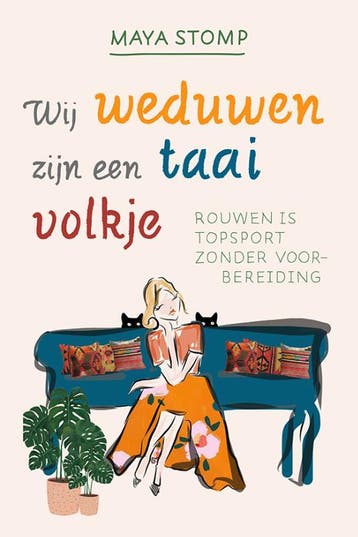 Wij weduwen zijn een taai volkje 9789082203226 Maya Stomp, Verzenden, Maya Stomp