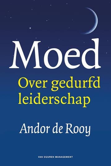 Moed 9789089653208 Andor de Rooy, Verzenden, Andor de Rooy