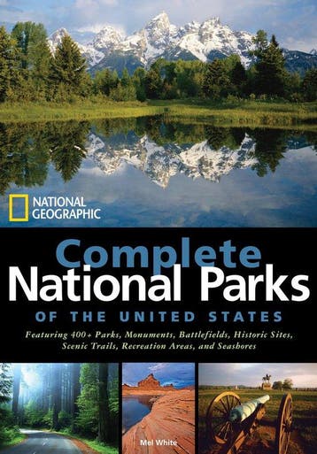National Geographic Complete National Parks Of The United, Verzenden, Mel White