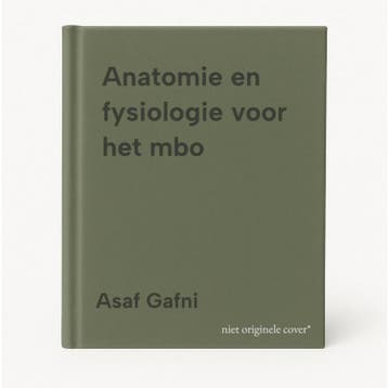 Anatomie en fysiologie voor het mbo 9789083251318 Asaf Gafni, Boeken, Verzenden, Zo goed als nieuw, Asaf Gafni