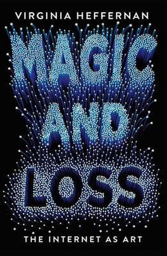 Magic and Loss 9781439191705 Virginia Heffernan, Livres, Langue | Anglais, Envoi