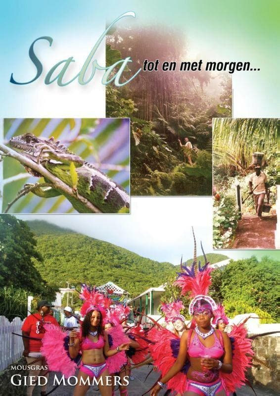 Saba - Tot en met morgen 9789048432370 Gied Mommers, Boeken, Hobby en Vrije tijd, Gelezen, Verzenden