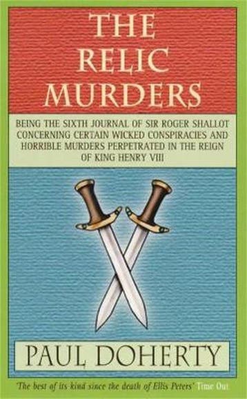 The Relic Murders (Tudor Mysteries, Book 6) 9780747254409, Verzenden, Paul Doherty