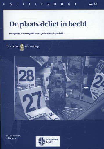 De plaats delict in beeld / Politiekunde / 58 9789035247000, Verzenden, Gelezen, J. Roosma