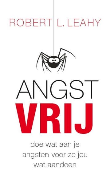 Angstvrij 9789057122699 Robert .L. Leahy, Verzenden, Robert .L. Leahy