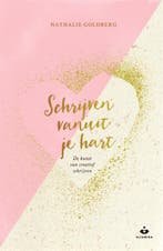 Schrijven vanuit je hart 9789401303644 Natalie Goldberg, Verzenden, Zo goed als nieuw, Natalie Goldberg
