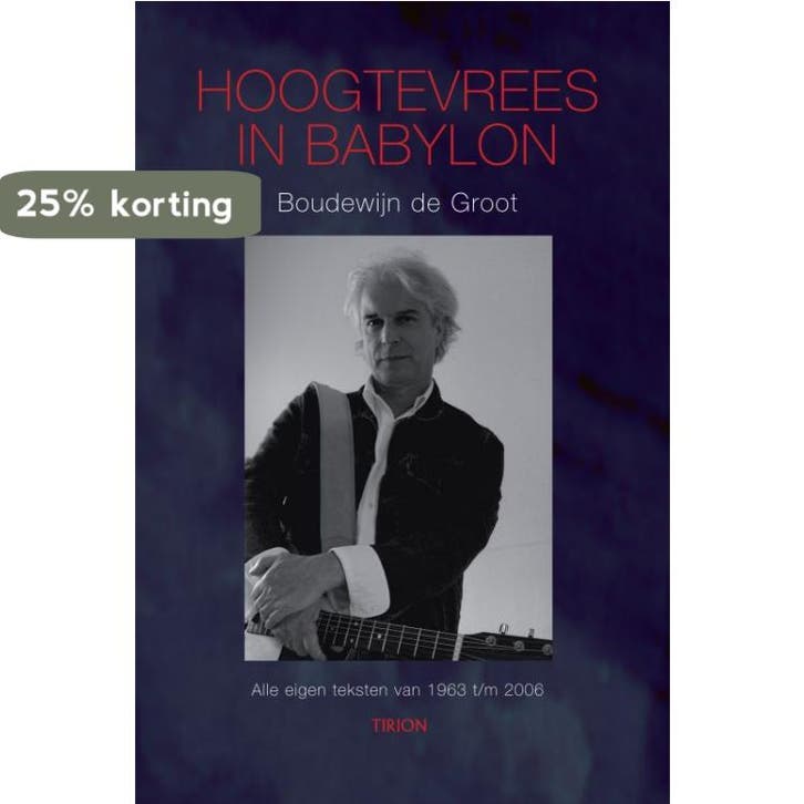 Hoogtevrees in Babylon 9789043909402 B. de Groot, Boeken, Muziek, Gelezen, Verzenden