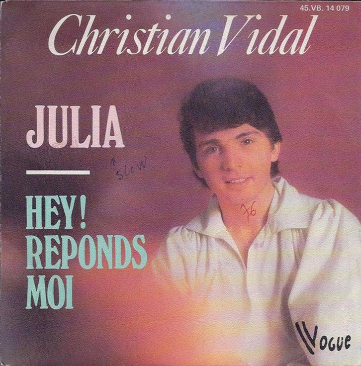 Christian Vidal – Julia / Hey ! Réponds Moi single, CD & DVD, Vinyles | Pop, Envoi