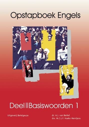 Opstapboek Engels Basiswoorden I / Basiswoorden I, Boeken, Verzenden, Gelezen, A.J. van Berkel