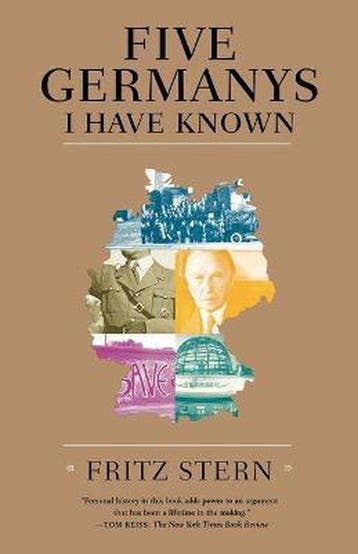 Five Germanys I Have Known 9780374530860 Fritz Stern, Verzenden, Fritz Stern