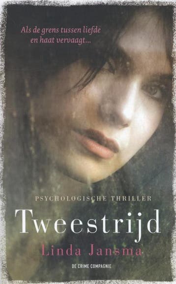 Tweestrijd 9789461090843 Linda Jansma, Boeken, Verzenden, Gelezen, Linda Jansma